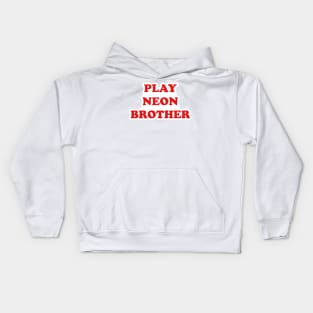 PLAY NEON BROTHER sticker Kids Hoodie